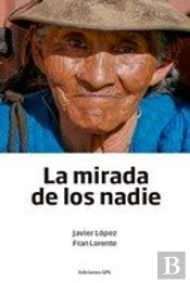 Mirada De Los Nadie, La