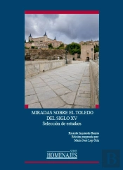 Miradas Sobre El Toledo Del Siglo Xv