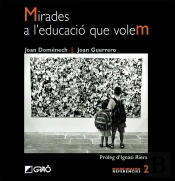 Mirades A L'Educació Que Volem