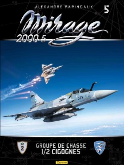 Bertrand.pt - Mirage 2000-5 ; Groupe De Chasse ; 1/2 Cigognes ; Des Cigognes Au Combat