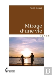 Mirage D'Une Vie