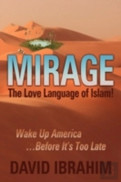 Mirage: The Love Language Of Islam!  Wak