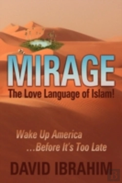 Bertrand.pt - Mirage: The Love Language Of Islam!  Wak