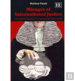Bertrand.pt - Mirages Of International Justice