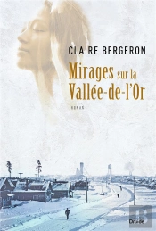 Mirages Sur La Vallée-De-L'Or