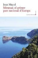 Miramar Primer Parc Nacional Deuropa Catal