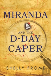 Miranda And The D-Day Caper