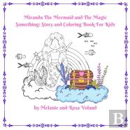 Miranda The Mermaid And The Magic Something