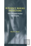 Miranda'S Waning Protections