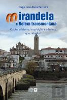 Mirandela - A Belém Transmontana