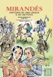 Mirandês - História de uma Língua e de um Povo