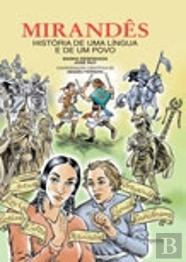 Mirandês - História de uma Língua e de um Povo