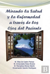Mirando La Salud Y La Enfermedad A Través De Los Ojos Del Paciente
