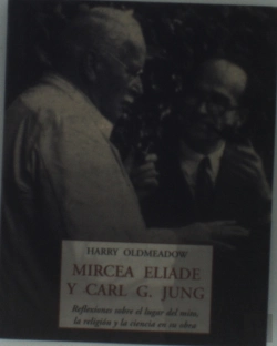 Bertrand.pt - Mircea Eliade Y C Arl G. Jung : Reflexiones Sobre El Lugar Del Mito, La Religión Y La Ciencia En Su