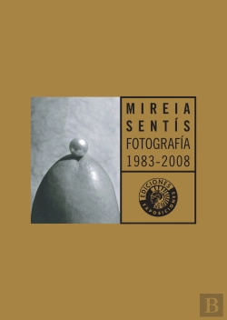 Bertrand.pt - Mireia Sentís. Fotografía 1983-2008