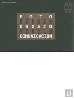 Bertrand.pt - Mireia Sentis, Fotografia, Ensayo, Comunicacion (1983-2008)