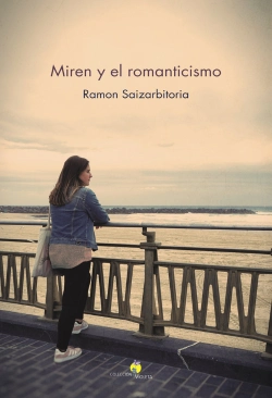 Bertrand.pt - Miren Y El Romanticismo