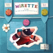 Mirette, La Taupe Qui Voulait Vor Plus Loin Que Le Bout De Son Nez