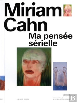 Bertrand.pt - Miriam Cahn : Ma Pensée Sérielle