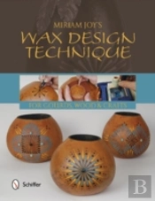 Miriam Joy'S Wax Design Technique