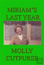 Miriam'S Last Year