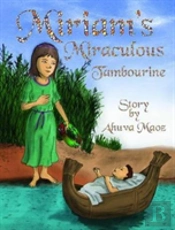 Miriam'S Miraculous Tambourine
