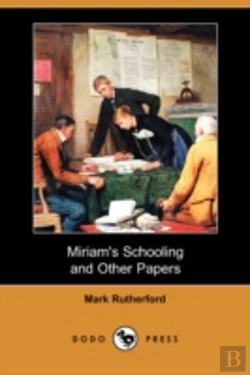 Bertrand.pt - Miriam'S Schooling And Other Papers