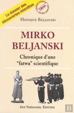 Bertrand.pt - Mirko Beljanski, Chronique D'Une Fatwa Scientifique