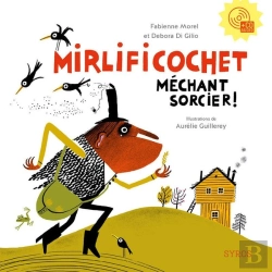Bertrand.pt - Mirlificochet ; Méchant Sorcier !