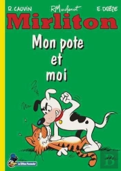 Mirliton T.2 ; Mon Pote Et Moi