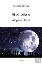 Miroir Céleste : Magie Du Beau