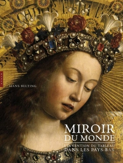 Bertrand.pt - Miroir Du Monde. L'Invention Du Tableau Dans Les Pays Bas