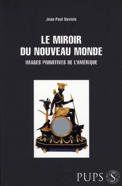 Bertrand.pt - Miroir Du Nouveau Monde ; Images Primitives De L'Amérique
