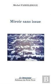 Miroir Sans Issue