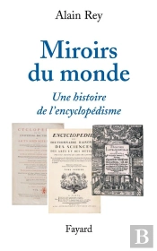 Miroirs Du Monde ; Une Histoire De L'Encyclopédisme