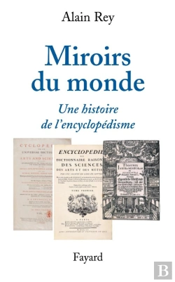 Bertrand.pt - Miroirs Du Monde ; Une Histoire De L'Encyclopédisme