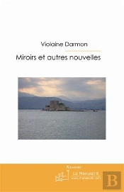 Miroirs Et Autres Nouvelles