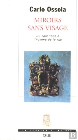 Bertrand.pt - Miroirs Sans Visage. Du Courtisan A L'Homme De La Rue