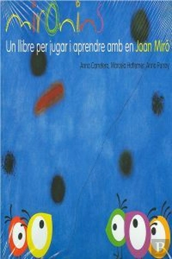 Bertrand.pt - Mironins. Un Llibre Per Jugar I Aprendre Amb En Joan Miró
