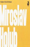 Miroslav Holub Antologia
