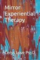 Mirror Experiential Therapy