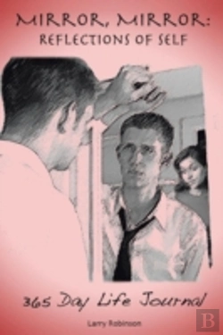 Bertrand.pt - Mirror, Mirror: Reflections Of Self: 365-Day Life Journal