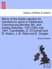 Mirror Of The Dublin Election For Member