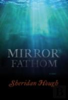 Mirror'S Fathom