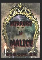 Mirrors Of Malice