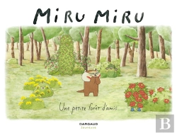 Bertrand.pt - Miru Miru Tome 2 : Une Petite Forêt D'Amis