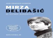 Mirza Delibasic