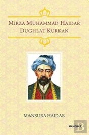 Mirza Muhammad Haidar Dughlat Kurkan