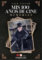 Mis 100 Años De Cine. Memorias