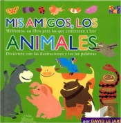 Mis Amigos, Los Animales